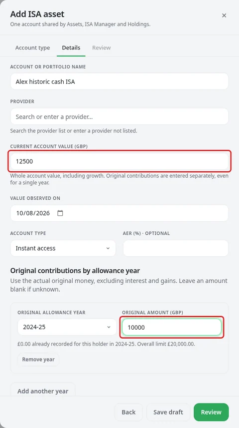 Current value and original contributions are separate; enter the original allowance year and amount.